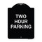 Signmission Designer Series Two Hour Parking, Black & White Heavy-Gauge Aluminum Sign, 24" x 18", BW-1824-22779 A-DES-BW-1824-22779 - alternate 1